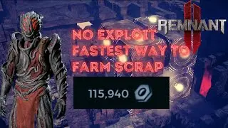 Remnant 2 - Fastest Way to Farm Scrap (No Exploit)