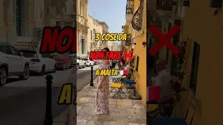 Cosa NON fare a Malta 🇲🇹❌ #malta #viaggiare
