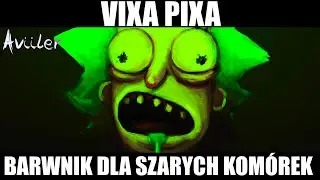 VIXA PIXA - BARWNIK DLA SZARYCH KOMÓREK 🎶🔥