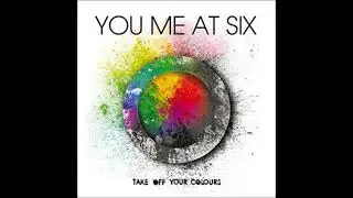 Save It For The Bedroom - You Me At Six