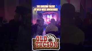 WILD WEST ADVENTURES AMAZING TALENT AT OLD TUCSON #shorts