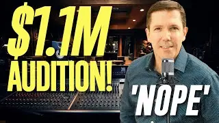 Why I PASSED on a $1.1M Audition and Maybe YOU Should Have Too