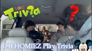 THEHOMIEZ Play Trivia!!!