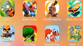 PvZ 2, Butter Royale, Rise Of Kingdoms, Agent Intercept, Zooba, Food Gang, Sausage Wars, Water 2