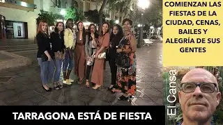 TARRAGONA ESTÁ DE FIESTA