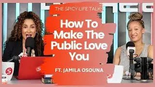How To Make The Public Fall In Love With You ft  Jamila Osouna
