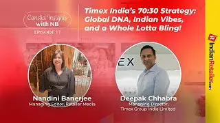 Timex India&rsquo;s 70:30 Strategy: Global DNA, Indian Vibes, and a Whole Lotta Bling