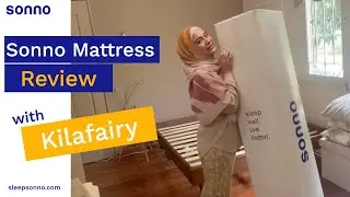Sonno Mattress Review with @Kilafairy