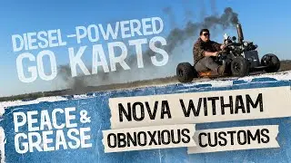 Diesel Powered Go Karts! | Rat Rod Go Kart builder Nova Witham from Obnoxious Customs