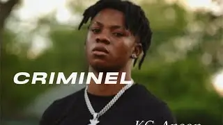 KG_ANSON - CRIMINEL [OFFICIAL VIDEO]