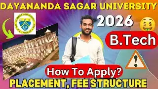 Dayananda Sagar University 2026 B.Tech Registration - DSU btech Admission Process 2026 | DSAT 2026