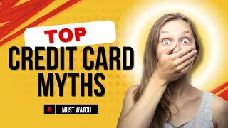 Credit Card Truths Revealed! Avoid Common Pitfalls