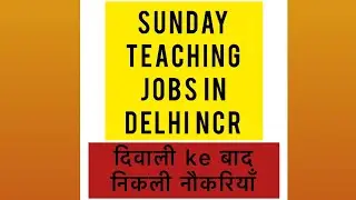 Teach in Delhi's Best Private Schools | Hiring Now! | New Fresh recruitment in Delhi NCR | JOBS