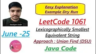 Lexicographically Smallest Equivalent String | LeetCode 1061 | Union Find | Java | Developer Coder