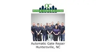 Automatic Gate Repair Huntersville, NC - QC Fence Contractors