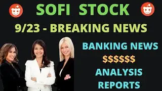 SOFI Stock Analysis: SOFI Stock News Today - Breaking News, Banking President & Prediction Updates