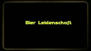 Bier Leidenschaft  - Das erst Bier
