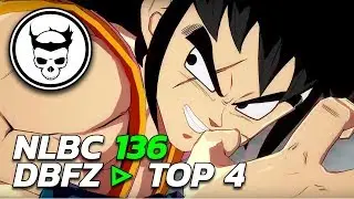 DBFZ ▷ Top 4 Finals ft. Nakkiel, Lord Knight, Double LL ▷ NLBC 136