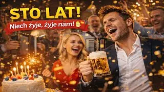 Sto lat (Dziś wszystko jest dla nas)