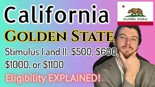 $600-$1100 California Golden State Stimulus I and II Checks &ndash; Are You Eligible?