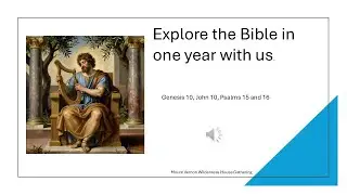 Explore the Bible in one year with us.  Day 10.