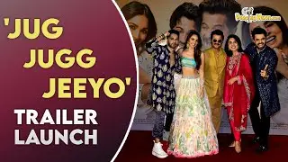 'Jug Jugg Jeeyo' trailer launch
