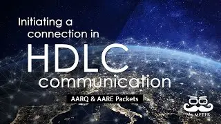 Initiating a connection in HDLC communication, the AARQ and AARE sections