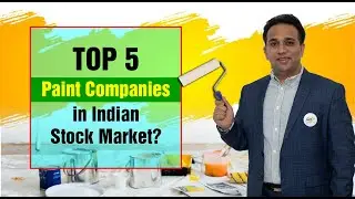 Top 5 Paint Companies in india | Best Stocks in Paint Industry | Stock Analysis For Paint Industry