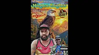 🎶HAGEN EAGLES🦅 🗣️B-White ft Ana Jeff 🎼JemBoyMusic