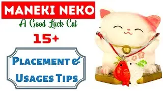 Chinese Lucky Cat? Maneki Neko - Top [15] Lucky Money Cat Directions, Placement Tips [Beckoning Cat]