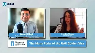 Exploring UAE Golden Visa Categories | Ms. Memar on The Investment Immigration Podcast by Uglobal