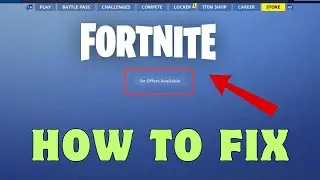How To Fix No Offers Available In V-Bucks Store Error In Fortnite | 2024