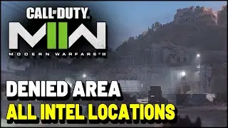 Call of Duty 2022 Modern Warfare 2 DENIED AREA All Intel Locations