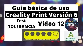 💥 Creality Print - TEST DE TOLERANCIA - Video 12 🔥 #creality3d #crealityprint