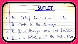 10 line on sutlej river | Essay on sutlej river in english | sutlej river per essay | #sutlejriver