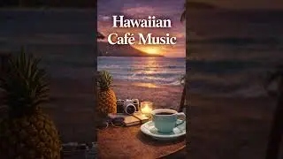 Hawaiian Caf&eacute; Music &ndash; Vol.8　#shorts #music