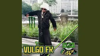Vulgo FK On the Radar Freestyle