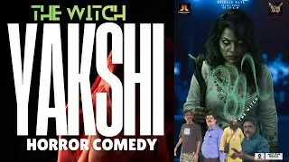 YAKSHI HORROR COMEDY SHORT SERIES Part 1