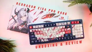 Распаковка и обзор механической клавиатуры Redragon Eisa Pro K686 (тема аниме!)!