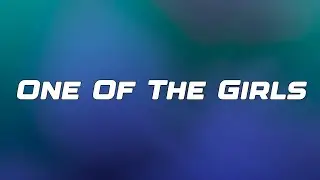 The Weeknd, JENNIE, Lily-Rose Depp - One Of The Girls (Lyrics)