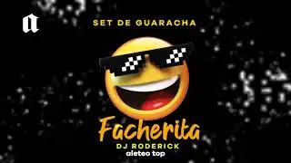 Guaracha Set 2021 ✘ ''Guaracha Facherita'' ✘ Dj Roderick (Aleteo, Guaracha, Tribal)