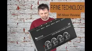 Обзор 4-канального микшера FiFine Technology N5