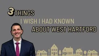 3 things I wish I knew about West Hartford, Connecticut before I moved here