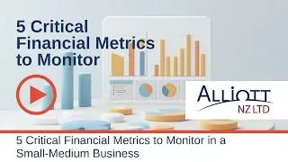 5 Critical Financial Metrics to Monitor in a Small-Medium Business