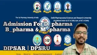 DIPSAR | DPSRU Admission 2022-2023 | D_Pharma B_Pharma M_Pharma UG & PG Admission  Session 2022-2023
