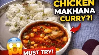 Chicken Makhana Curry | Easy & Creamy Indian Curry Recipe | Gulnaz Kitchen
