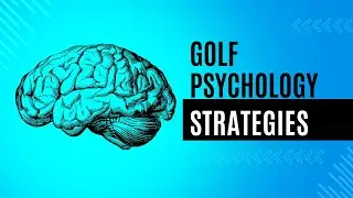 Golf Psychology Strategies for the Club Golfer