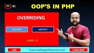 Overriding method and properties in oops| PHP OOP's Tutorial