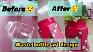 Bottle art🎨 #wastecraft #diypaint #diyideas #artandcraft #easycraftideas #5minutecrafts #bottleart