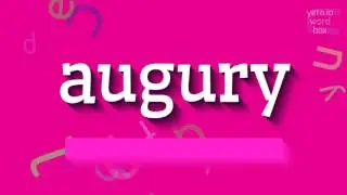 AUGURY - How to say Augury?
